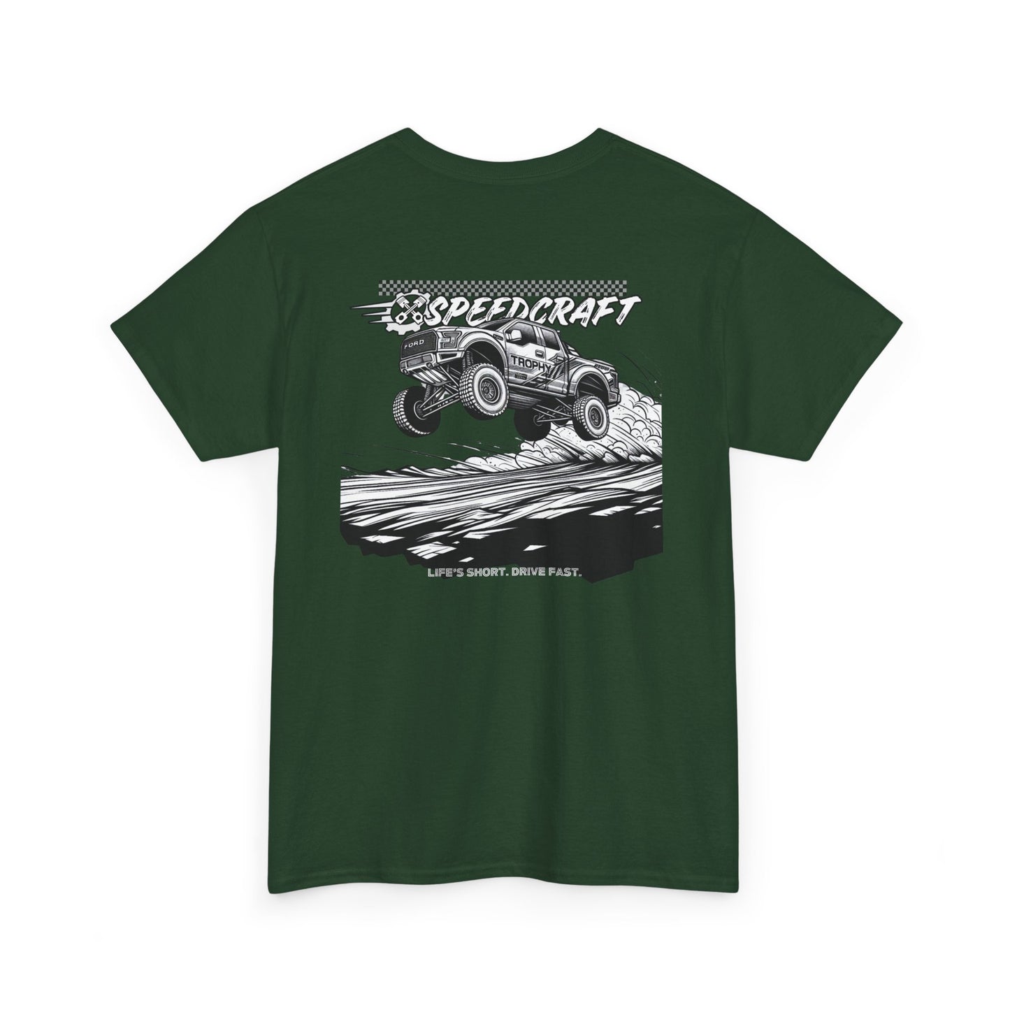 Off-Road Trophy Truck Inspired Racing T-Shirt | Life's Short. Drive Fast.