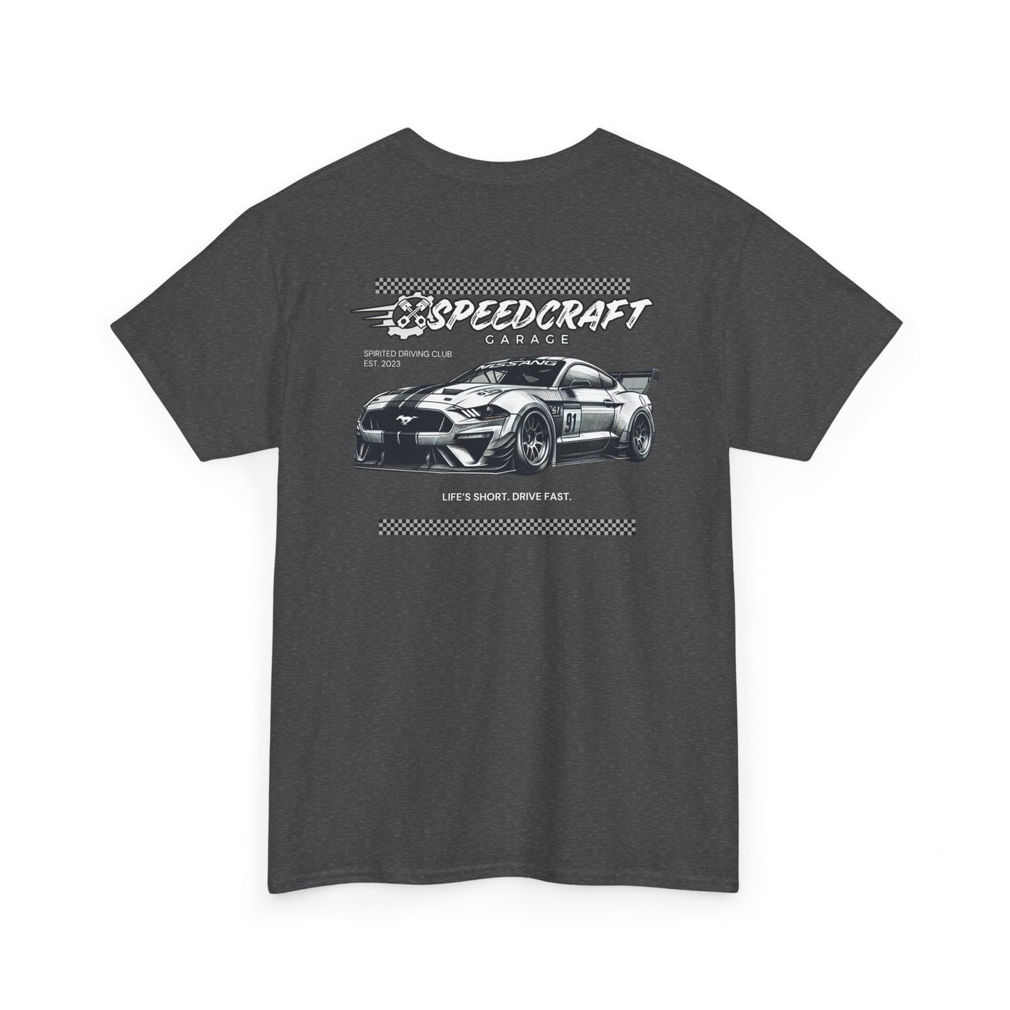 Mustang Racing T-Shirt | Life's Short. Drive Fast.