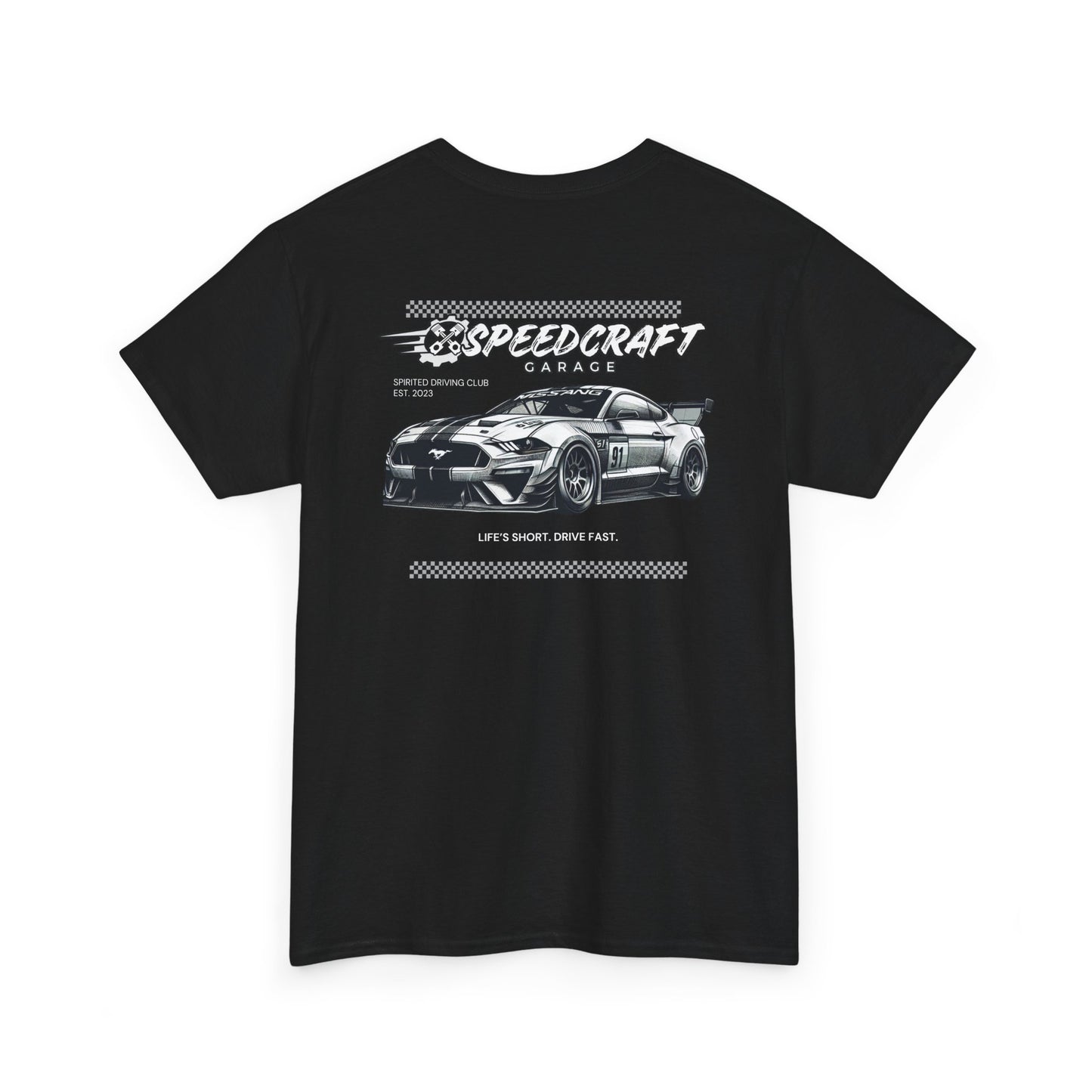 Mustang Racing T-Shirt | Life's Short. Drive Fast.
