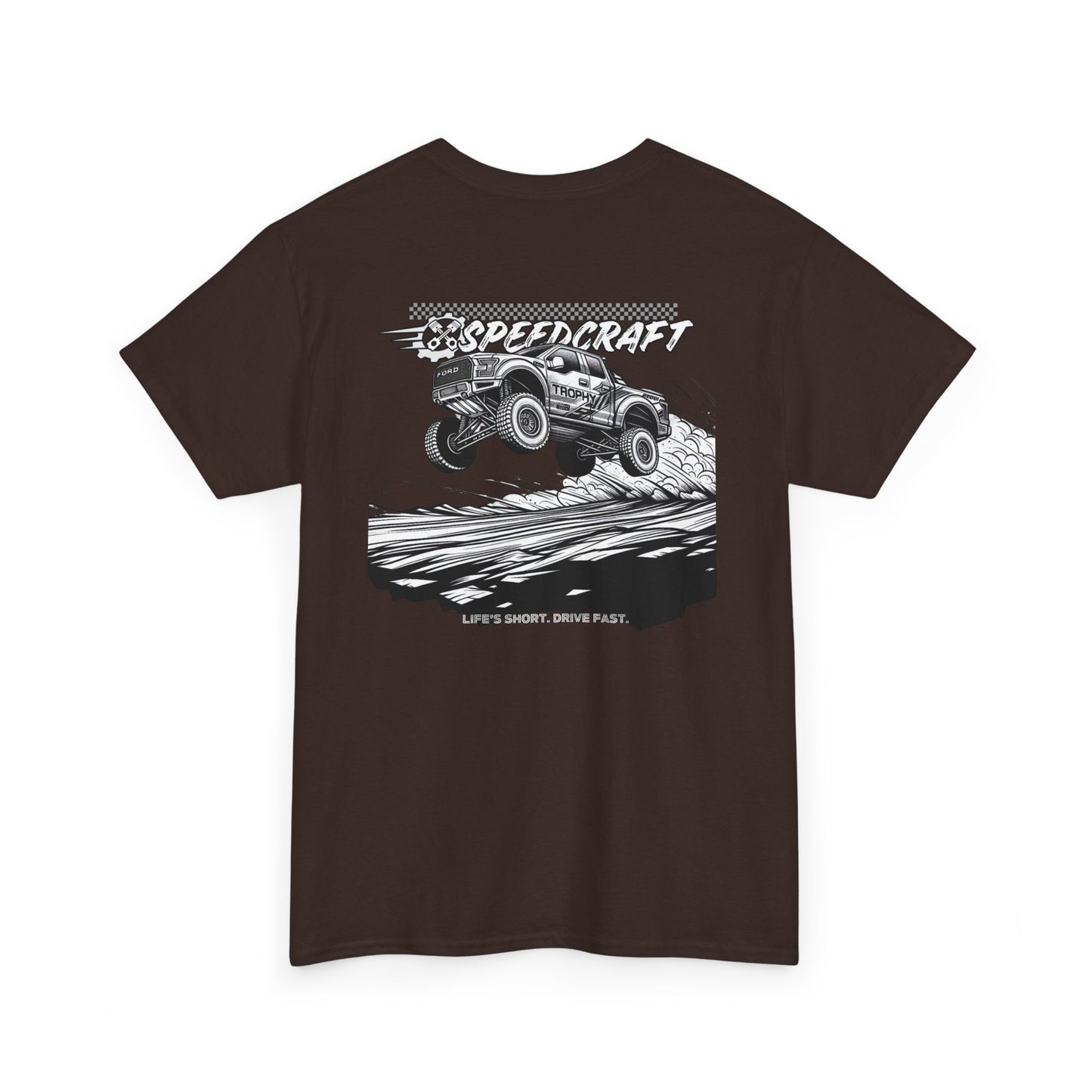 Off-Road Trophy Truck Inspired Racing T-Shirt | Life's Short. Drive Fast.