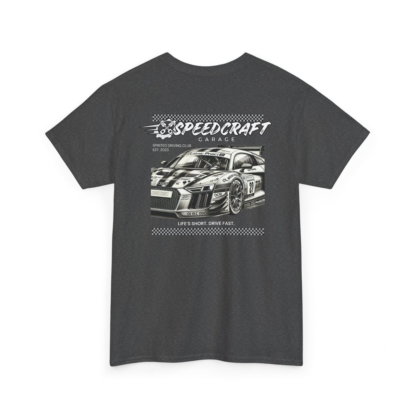 R8 GT3 Racing T-Shirt | Life's Short. Drive Fast.