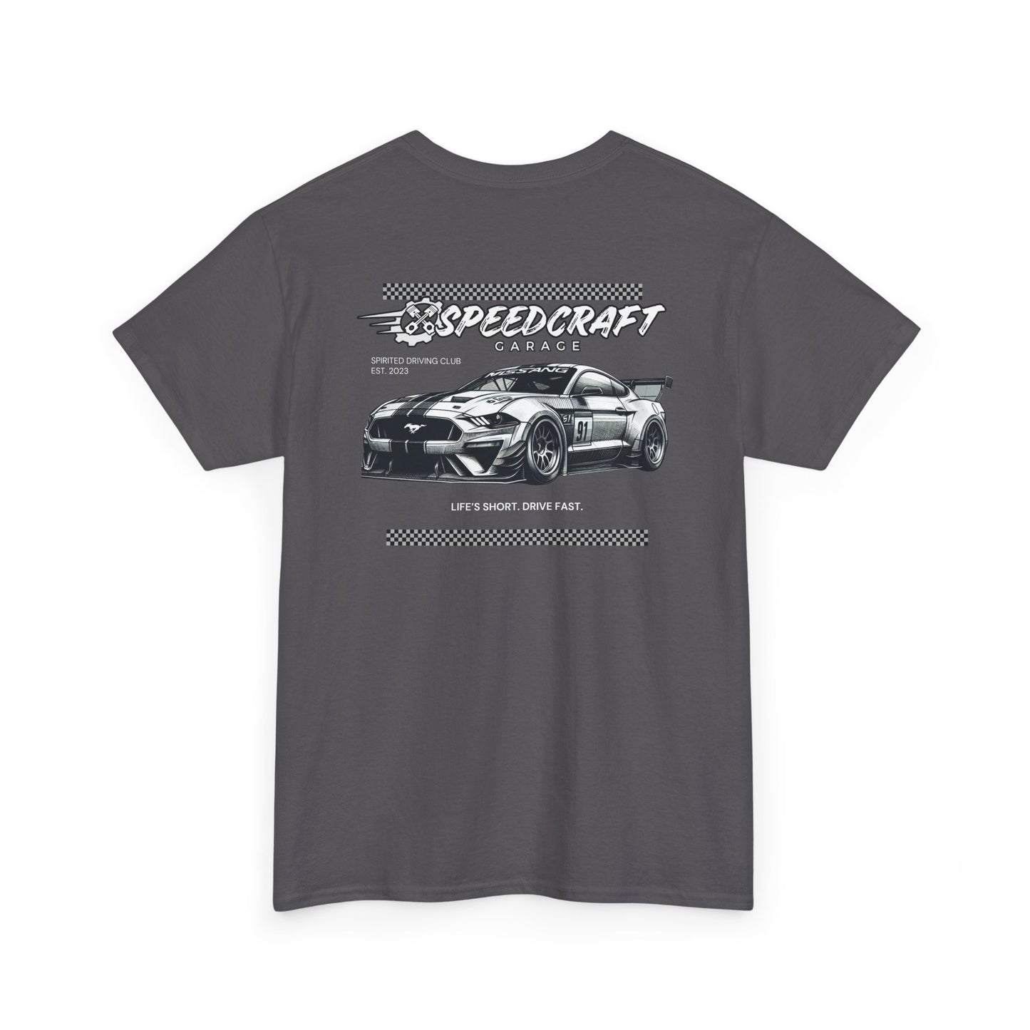 Mustang Racing T-Shirt | Life's Short. Drive Fast.